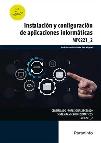 INSTALACION Y CONFIGURACION DE APLICACIONES INFORMATICAS, de TALLEDO SAN MIGUEL, JOSE VENANCIO | portada del libro