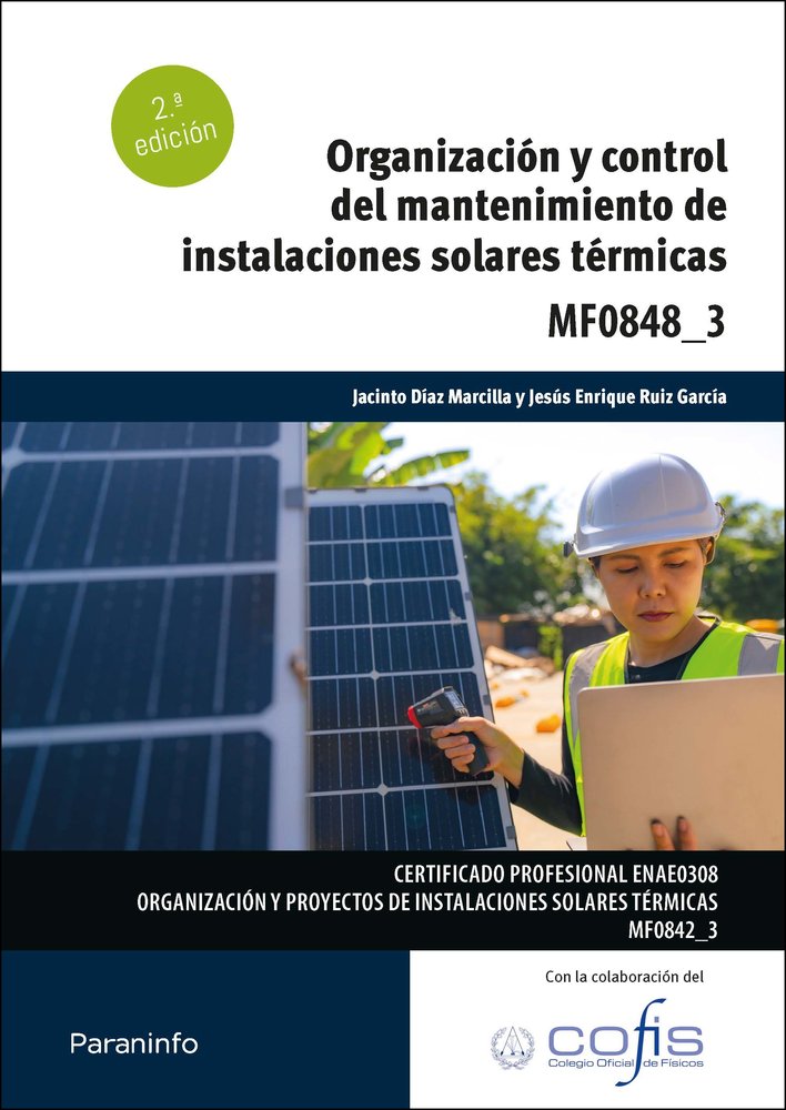 ORGANIZACION Y CONTROL DEL MANTENIMIENTO DE INSTALACIONES SOLARES TERMICAS, de DIAZ MARCILLA, JACINTO | portada del libro