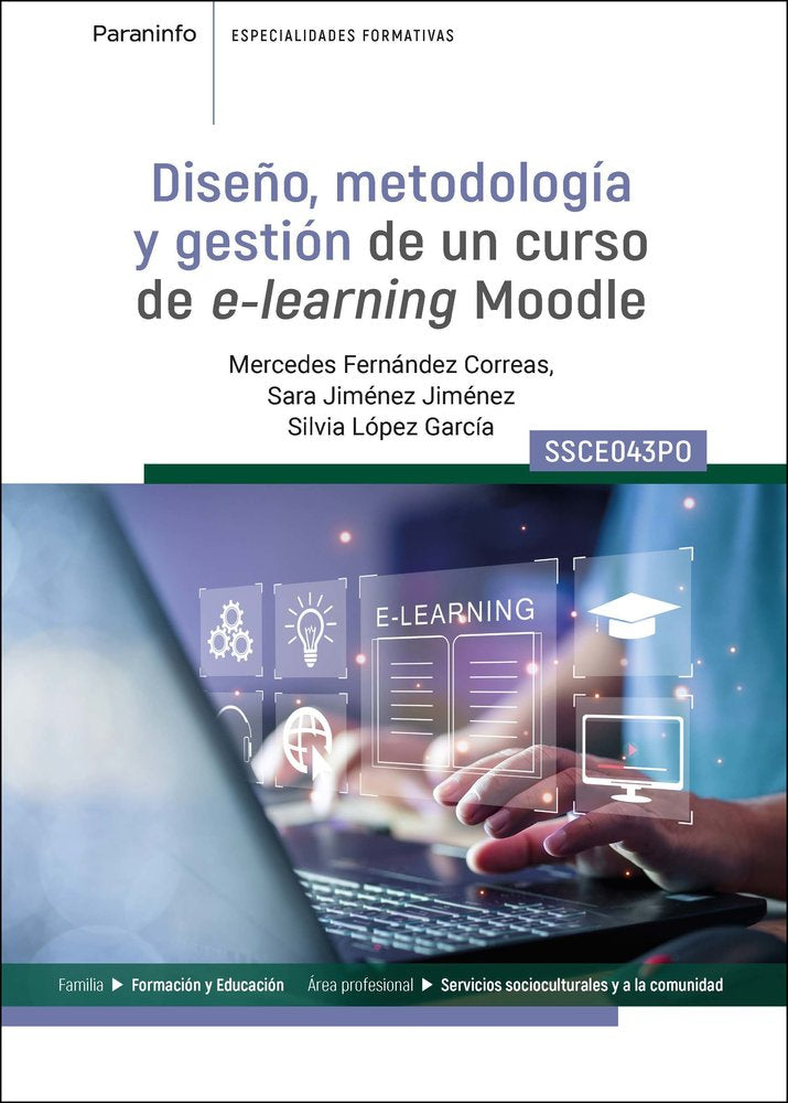 DISEÑO, METODOLOGIA Y GESTION DE UN CURSO DE E-LEARNING MOODLE, de FERNANDEZ CORREAS, MERCEDES | portada del libro