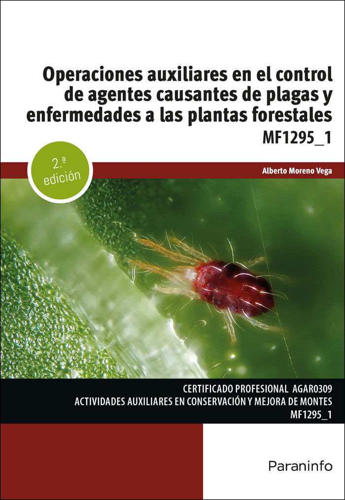 OPERACIONES AUXILIARES EN EL CONTROL DE AGENTES CAUSANTES DE PLAGAS Y ENFERMEDAD, de MORENO VEGA, ALBERTO | portada del libro