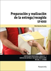 PREPARACION Y REALIZACION DE LA ENTREGA RECOGIDA, de SANCHEZ PAREDES, FELIX | portada del libro