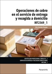 Operaciones de cobro en el servicio de entrega y recogida a domicilio, de SANCHEZ PAREDES, FELIX | portada del libro