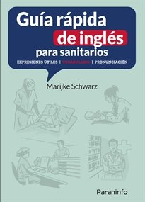 GUIA RAPIDA DE INGLES PARA SANITARIOS, de SCHWARZ,MARIJKE | portada del libro