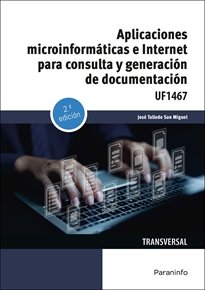 APLICACIONES MICROINFORMATICAS E INTERNET PARA CONSULTA Y GE, de TALLEDO SAN MIGUEL, JOSE VENANCIO | portada del libro