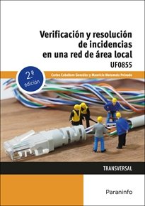 VERIFICACION Y RESOLUCION DE INCIDENCIAS EN UNA RED DE AREA, de CABALLERO GONZALEZ, CARLOS | portada del libro