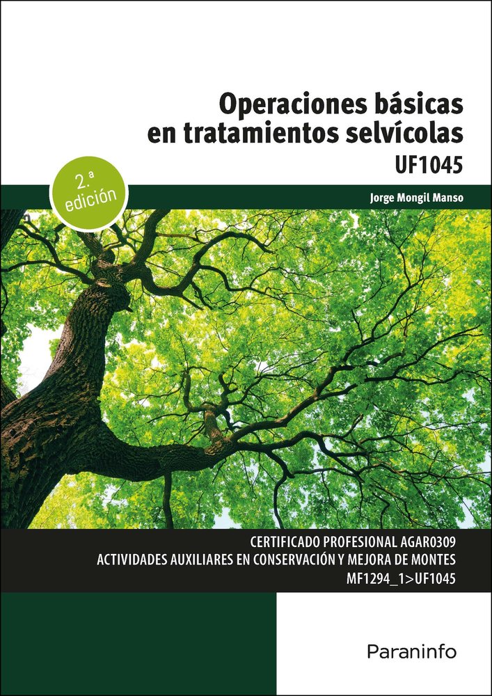 OPERACIONES BASICAS EN TRATAMIENTOS SELVICOLAS, de MONGIL MANSO, JORGE | portada del libro