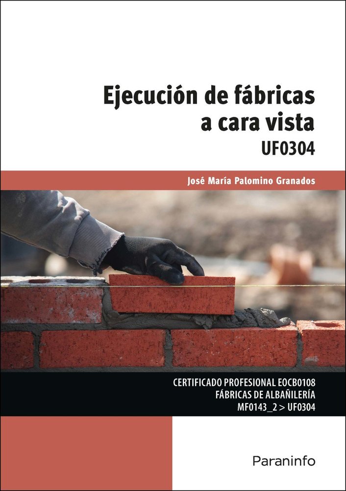 EJECUCION DE FABRICAS A CARA VISTA, de PALOMINO GRANADOS, JOSE MARIA | portada del libro