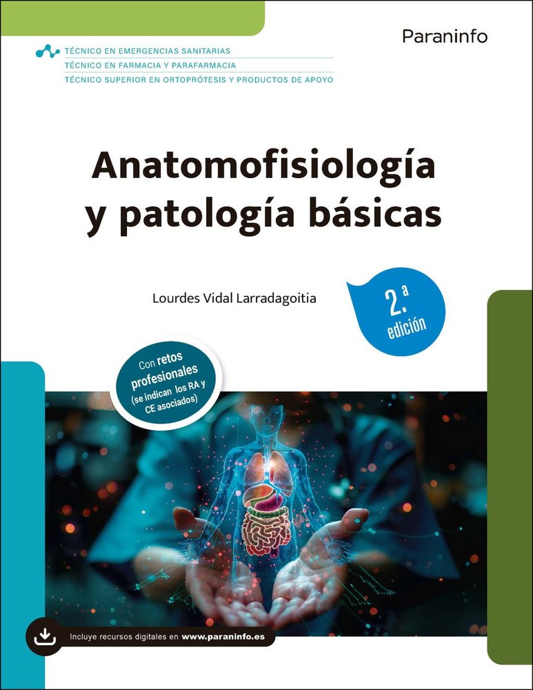 ANATOMOFISIOLOGIA Y PATOLOGIA BASICAS 2.ª EDICION 2026, de VIDAL LARRADAGOITIA, LOURDES | portada del libro