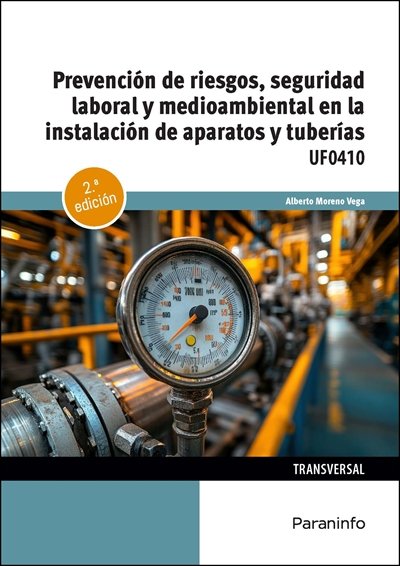 PREVENCION DE RIESGOS, SEGURIDAD LABORAL Y MEDIOAMBIENTAL EN LA INSTALACION DE A, de MORENO VEGA, ALBERTO | portada del libro