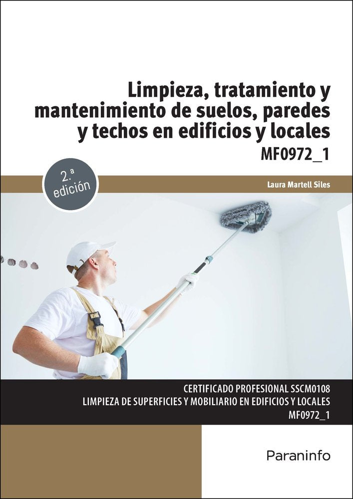 LIMPIEZA, TRATAMIENTO Y MANTENIMIENTO DE SUELOS, PAREDES Y TECHOS EN EDIFICIOS Y, de MARTELL SILES, LAURA | portada del libro