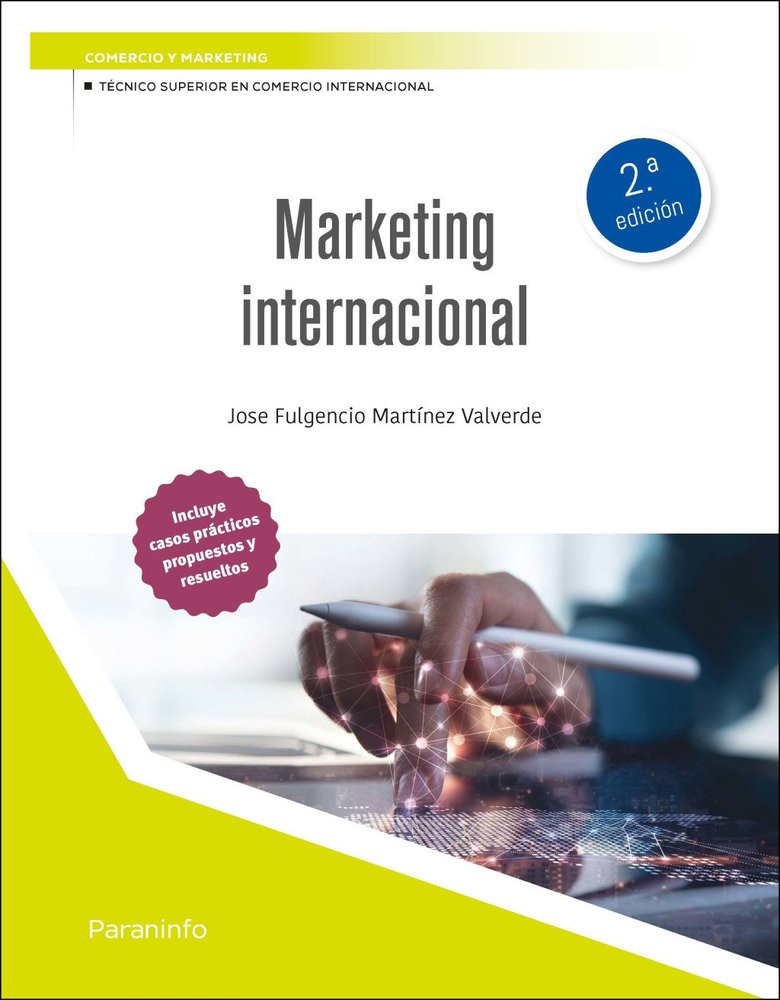 MARKETING INTERNACIONAL 2.ª EDICION 2026, de MARTINEZ VALVERDE, JOSE FULGENCIO | portada del libro