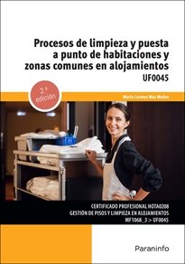 PROCESOS DE LIMPIEZA Y PUESTA A PUNTO DE HABITACIONES Y ZONAS COMUNES EN ALOJAMI, de MAS MUÑOZ, MARIA CARMEN | portada del li