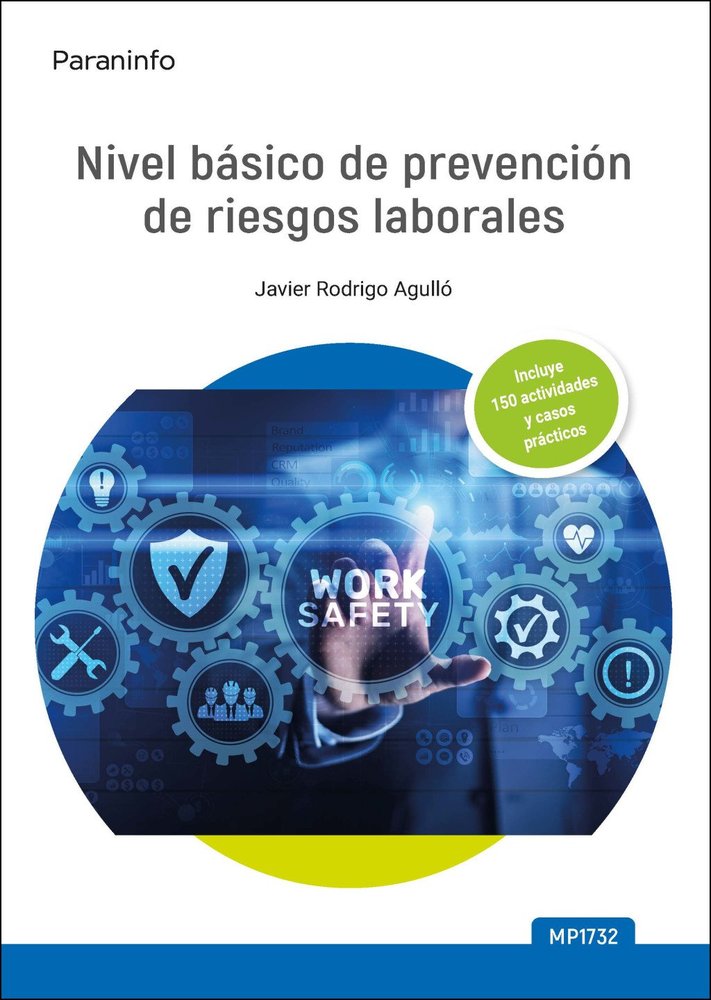 MP1732. NIVEL BASICO DE PREVENCION DE RIESGOS LABORALES, de RODRIGO AGULLO, JAVIER | portada del libro
