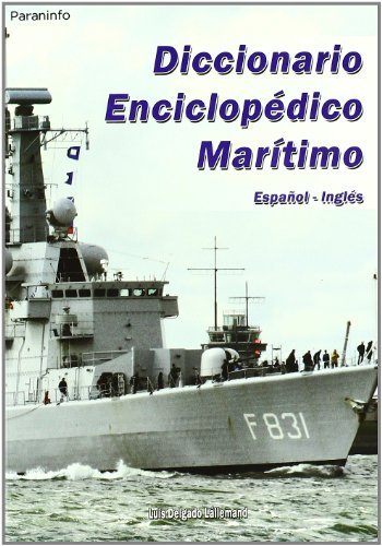 Diccionario enciclopédico marítimo Español-Inglés, de DELGADO LALLEMAND, LUIS | portada del libro
