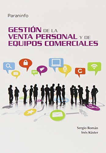 Gestión de la venta personal y de equipos comerciales, de KÃœSTER BOLUDA, INES | portada del libro