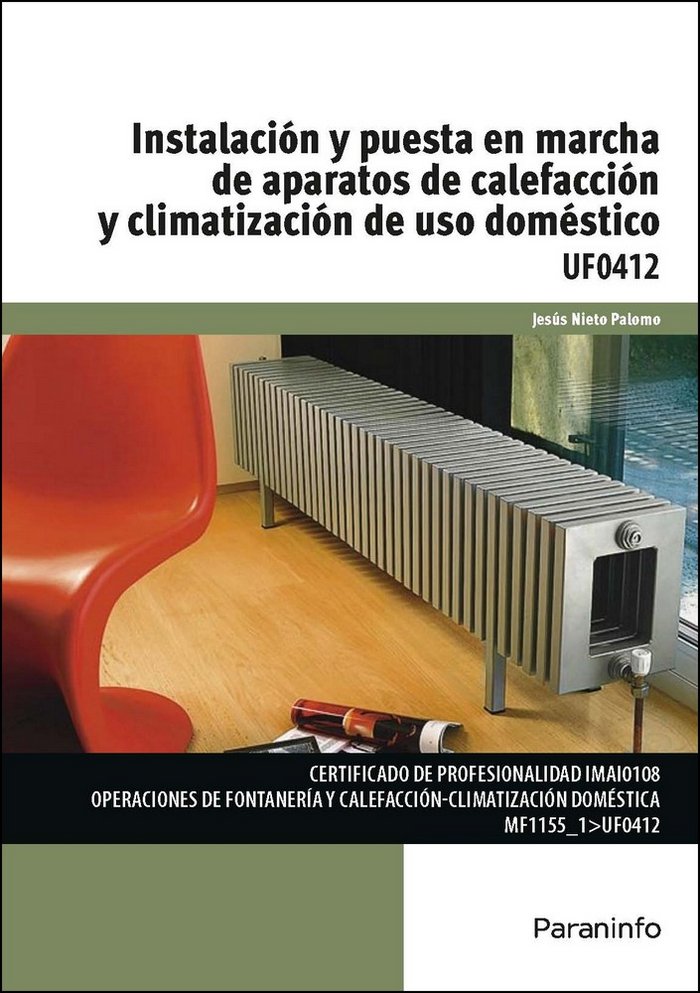 Instalación y puesta en marcha de aparatos de calefacción y climatización de uso doméstico, de NIETO PALOMO, JESUS | portada 