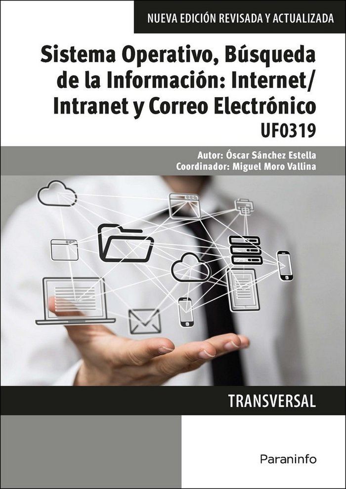 Sistema Operativo, Búsqueda de la Información: Internet/Intranet y Correo Electrónico. Windows 10, O, de SÃNCHEZ ESTELLA, Ã“