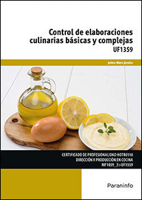Control de elaboraciones culinarias básicas y complejas, de MORA JARAICE, JAIME | portada del libro