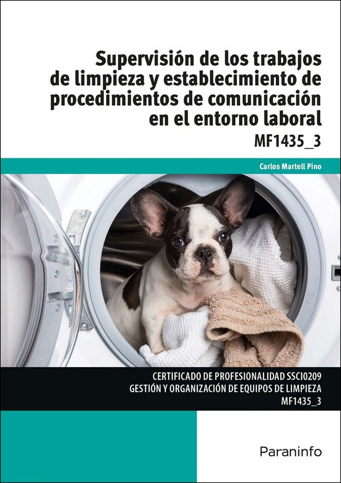 Supervisión de los trabajos de limpieza y establecimiento de procedimientos de comunicación en el en, de MARTELL PINO, CARLOS
