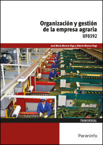Organización y gestión de la empresa agraria, de MORENO VEGA, JOSÃ‰ MARÃA | portada del libro