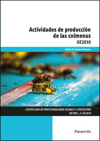 Actividades de producción de las colmenas, de JIMENEZ VAQUERO, EMILIA MARÍA | portada del libro