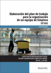 Elaboración del plan de trabajo para la organización de un equipo de limpieza, de MARTELL PINO, CARLOS | portada del libro