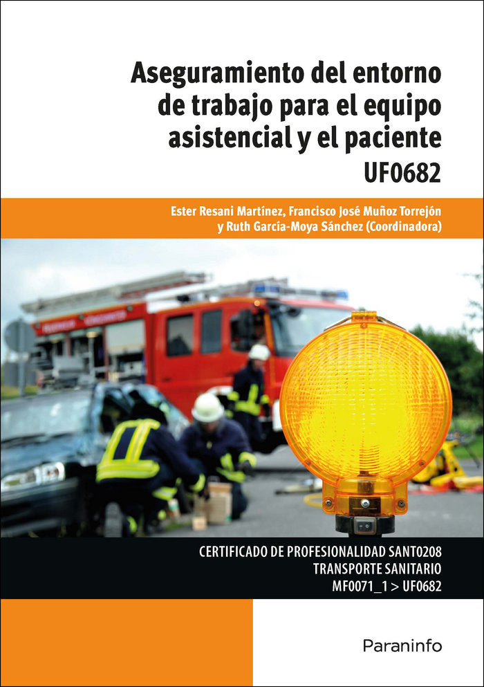 Aseguramiento del entorno de trabajo para el equipo asistencial y el paciente, de GARCÃA-MOYA SÃNCHEZ, RUTH | portada del l