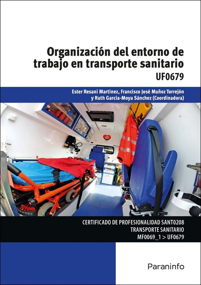 Organización del entorno de trabajo en transporte sanitario, de GARCÃA-MOYA SÃNCHEZ, RUTH | portada del libro