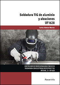Soldadura TIG de aluminio y aleaciones, de ALONSO MARCOS, CARLOS | portada del libro