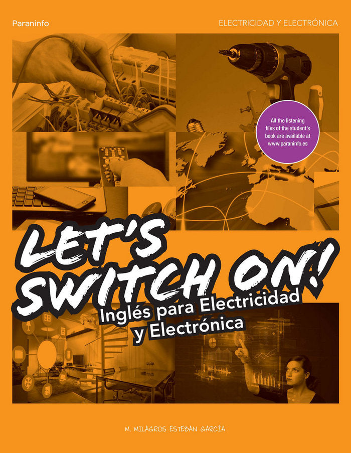 Let´s Switch On! Inglés para Electricidad y Electrónica, de ESTEBAN GARCÍA, MARÍA DE LOS MILAGROS | portada del libro