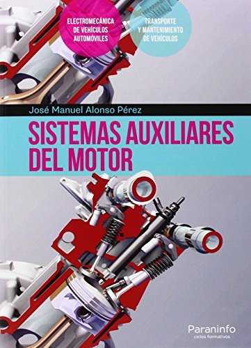 Sistemas auxiliares del motor, de ALONSO PEREZ, JOSE MANUEL | portada del libro