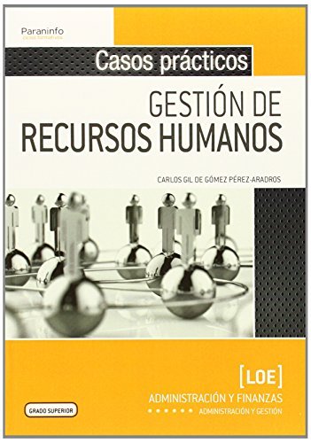 Casos prácticos de gestión de recursos humanos, de GIL DE GÓMEZ PÉREZ-ARADROS, CARLOS | portada del libro