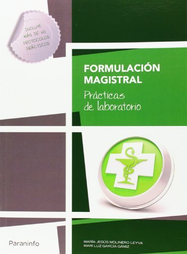 Formulación magistral. Prácticas de laboratorio, de MOLINERO LEYVA, Mª JESÚS | portada del libro