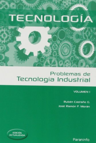 Problemas de tecnología industrial I, de CASTAÃ‘O GONZÃLEZ, RUBÃ‰N LISARDO | portada del libro