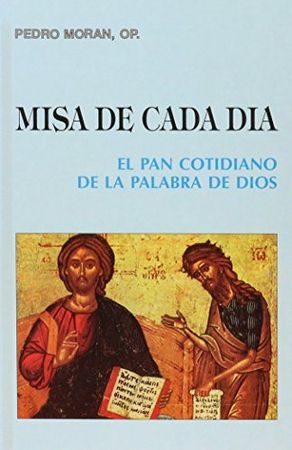 Misa de cada día. El pan cotidiano de la Palabra de Dios, de Morán Mansilla | portada del libro