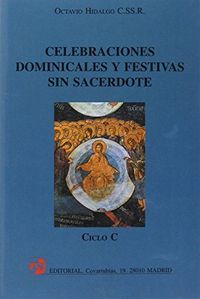 Celebraciones dominicales y festivas sin sacerdote. Ciclo C, de Hidalgo López | portada del libro