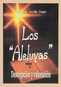 Los "Aleluyas". Descripción y valoración, de Jordán Pemán | portada del libro
