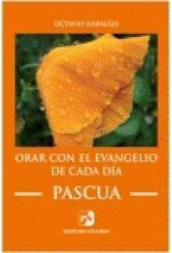 Orar con el Evangelio de cada día. Pascua, de Hidalgo López | portada del libro