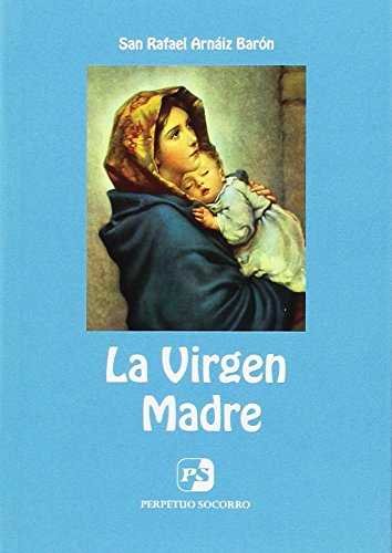La Virgen Madre (4. ed.), de Arnáiz Barón | portada del libro