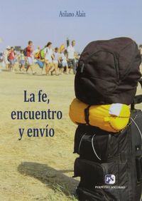 La fe, encuentro y envío, de Alaiz Prieto | portada del libro
