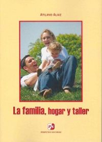 La familia, hogar y taller, de Alaiz Prieto | portada del libro