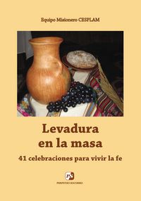 Levadura en la masa. 41 celebraciones para vivir la fe, de Cesplam | portada del libro