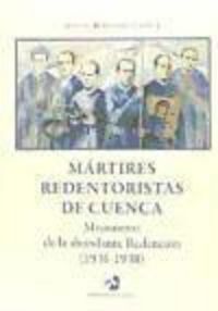 Mártires redentoristas de Cuenca. Misioneros de la abundante redención, de Quesada Montoro | portada del libro