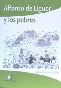 Alfonso de Liguori y los pobres, de Sánchez Sánchez | portada del libro