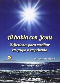 Al habla con Jesús, de del Río Lerga | portada del libro