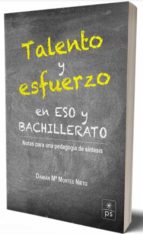 Talento y esfuerzo, de DAMIAN MARIA MONTES NIETO | portada del libro