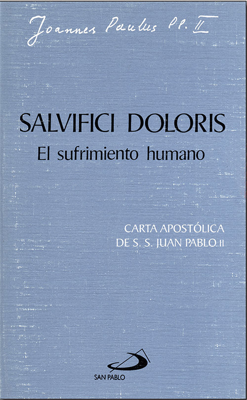 Salvifici doloris: el sufrimiento humano, de Juan Pablo II | portada del libro