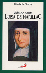 Vida de Santa Luisa de Marillac, de Charpy, Elisabeth | portada del libro