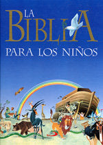 La Biblia para los niños, de Wolf Y Martelli | portada del libro