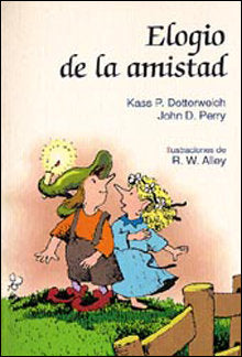 Elogio de la amistad, de Dotterweich, Kass Perry | portada del libro